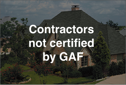 contractors not certified by GAF